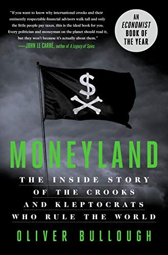 Moneyland (2019, St. Martin's Press)