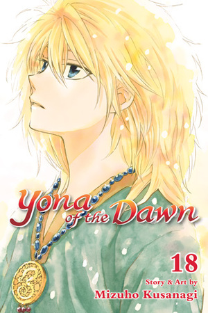 Yona of the Dawn, Vol. 18 (2019, Viz Media)