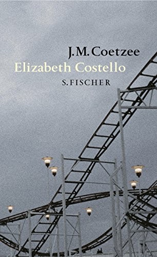 Elizabeth Costello (2004, Fischer S. Verlag GmbH)