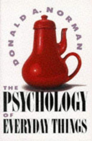 The Psychology of Everyday Things (1988, Basic Books)