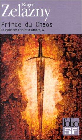 Le Cycle des princes d'Ambre, tome 10  (Paperback, French language, 2001, Gallimard)