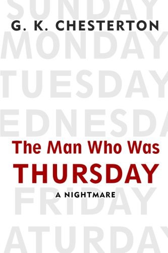 The Man Who Was Thursday (Paperback, 2016, Createspace Independent Publishing Platform, CreateSpace Independent Publishing Platform)