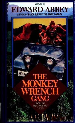 The monkey wrench gang (1976, Avon)