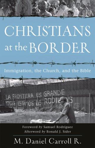 Christians at the Border (Paperback, 2008, Baker Academic)