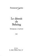 Le détroit de Behring (French language, 1986, P.O.L.)