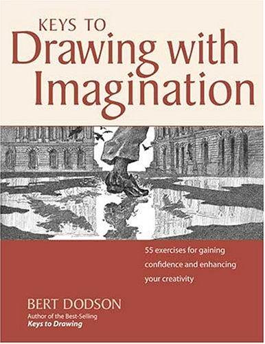 Keys to Drawing with Imagination (Paperback, 2006, North Light Books)