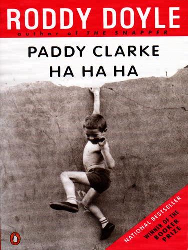 Paddy Clarke Ha Ha Ha (2009, Penguin USA, Inc.)