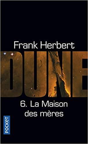 Le cycle de Dune Tome 6 (French language, 2012, Presses Pocket)