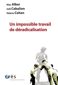 Un impossible travail de déradicalisation (Paperback, Français language, Érès)