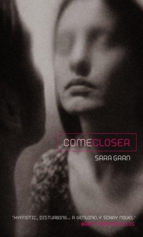 Come Closer (Paperback, 2004, Atlantic Books)