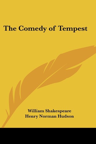 The Comedy of Tempest (2005, Kessinger Publishing, LLC)