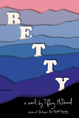 Betty (2020, Knopf Doubleday Publishing Group, Knopf)
