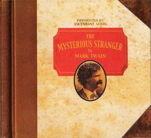 The Mysterious Stranger (AudiobookFormat, 2007, Ascendant Audio)