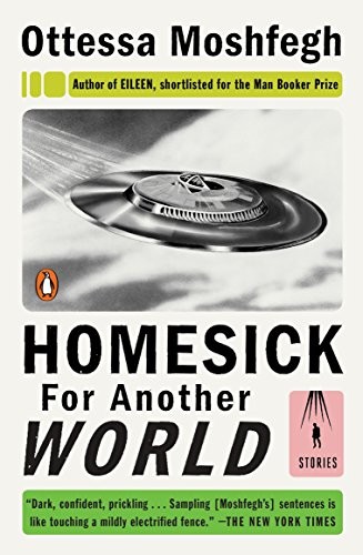 Homesick for Another World (Paperback, 2017, Penguin Books)