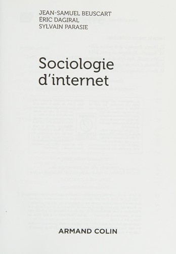 Sociologie d'internet (French language, 2016, Armand Colin)