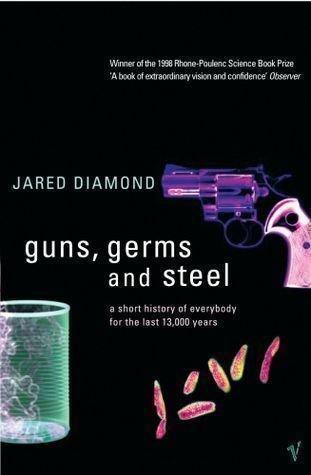 Guns, Germs, and Steel: The Fates of Human Societies (2005)