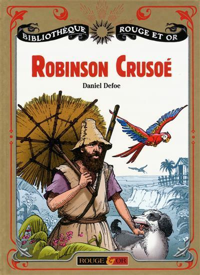 Robinson Crusoé (French language, 2011, Rouge et Or)