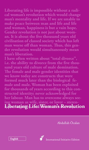 Liberating Life: Woman's Revolution (2013, International Initiative Edition)