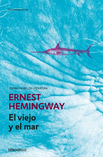 El viejo y el mar (Paperback, Spanish language, 2012, Debolsillo)