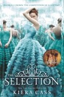 The Selection (2012, HarperCollinsPublishers)