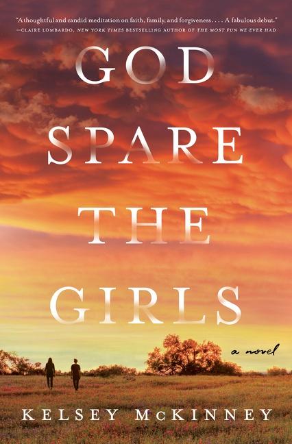 God Spare the Girls (Hardcover, 2021, William Morrow)