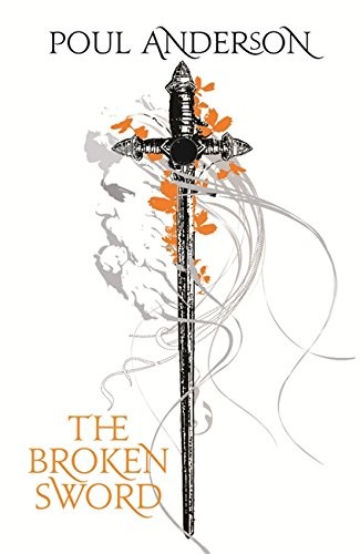 The Broken Sword (Paperback, 2008, Gollancz)