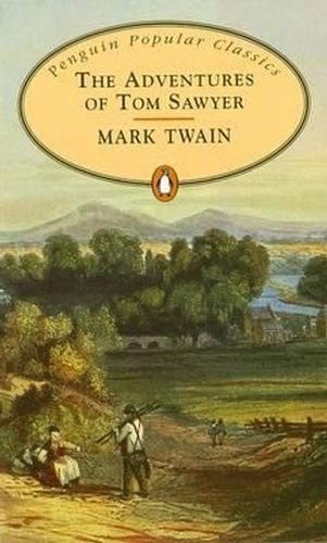 The Adventures of Tom Sawyer (Paperback, 2007, Penguin Classics)