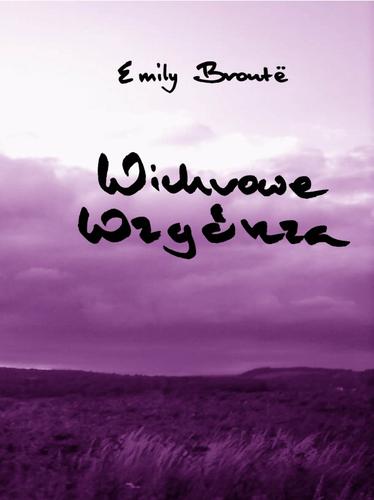 Wichrowe Wzgórza (Paperback, Polish language, 2009, Amorpha Press)