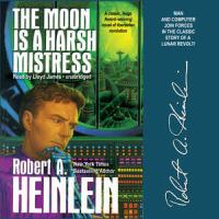 The Moon Is a Harsh Mistress (AudiobookFormat, 2010, Blackstone Audio, Inc., Blackstone Audiobooks)