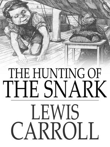 The Hunting of the Snark (EBook, 2009, The Floating Press)