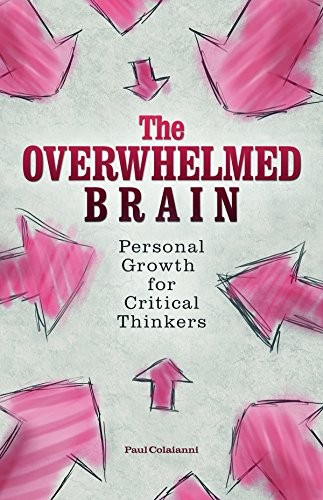 The Overwhelmed Brain (Paperback, 2016, Ulysses Press)