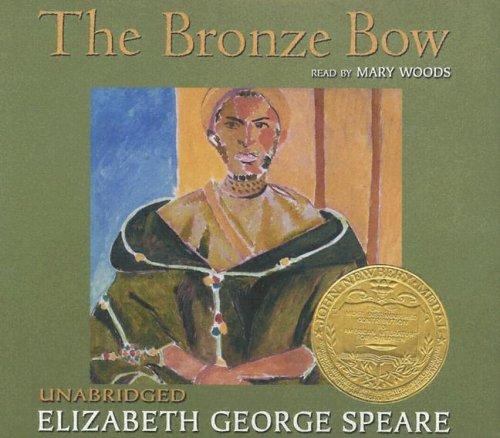 The Bronze Bow (AudiobookFormat, 2005, Blackstone Audiobooks)