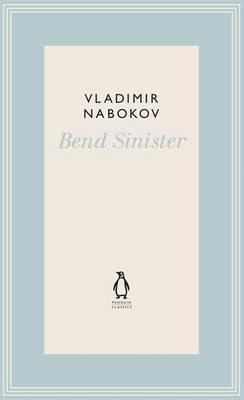 Bend Sinister Vladimir Nabokov (2012, Penguin Books)