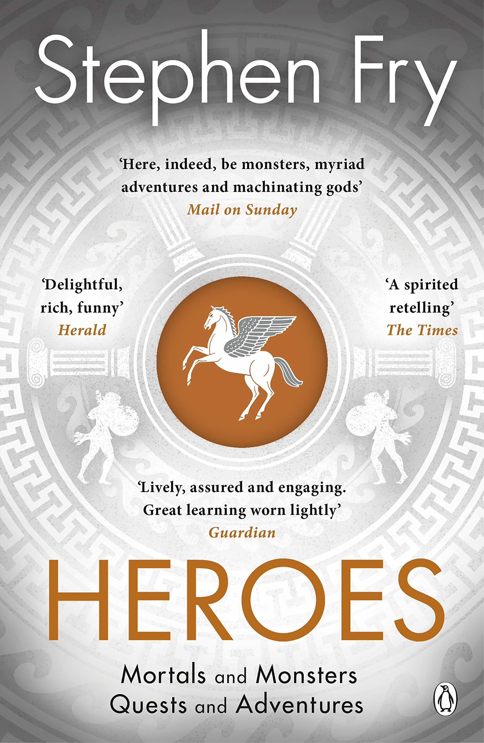 Heroes: Mortals and Monsters, Quests and Adventures (Paperback, 2019, Penguin)