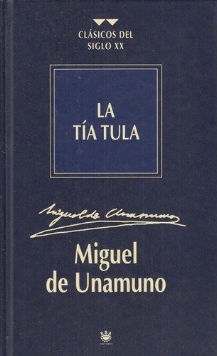 La tía Tula (Hardcover, Spanish language, 1995, RBA)