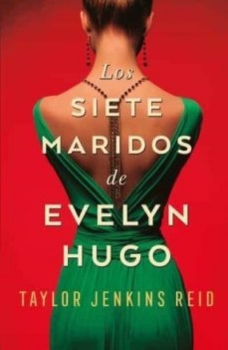 Los siete maridos de Evelyn Hugo (Spanish language, 2020, Ediciones Urano S. A.)