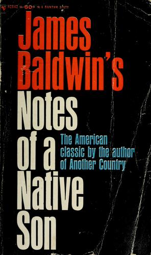 Notes of a native son. (1964, Bantam Books)