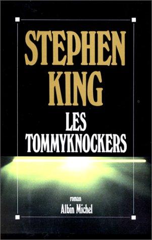 Les Tommyknockers (Paperback, French language, 2000, Albin Michel)