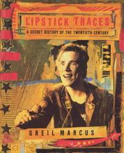 Lipstick Traces (2002, Faber and Faber)