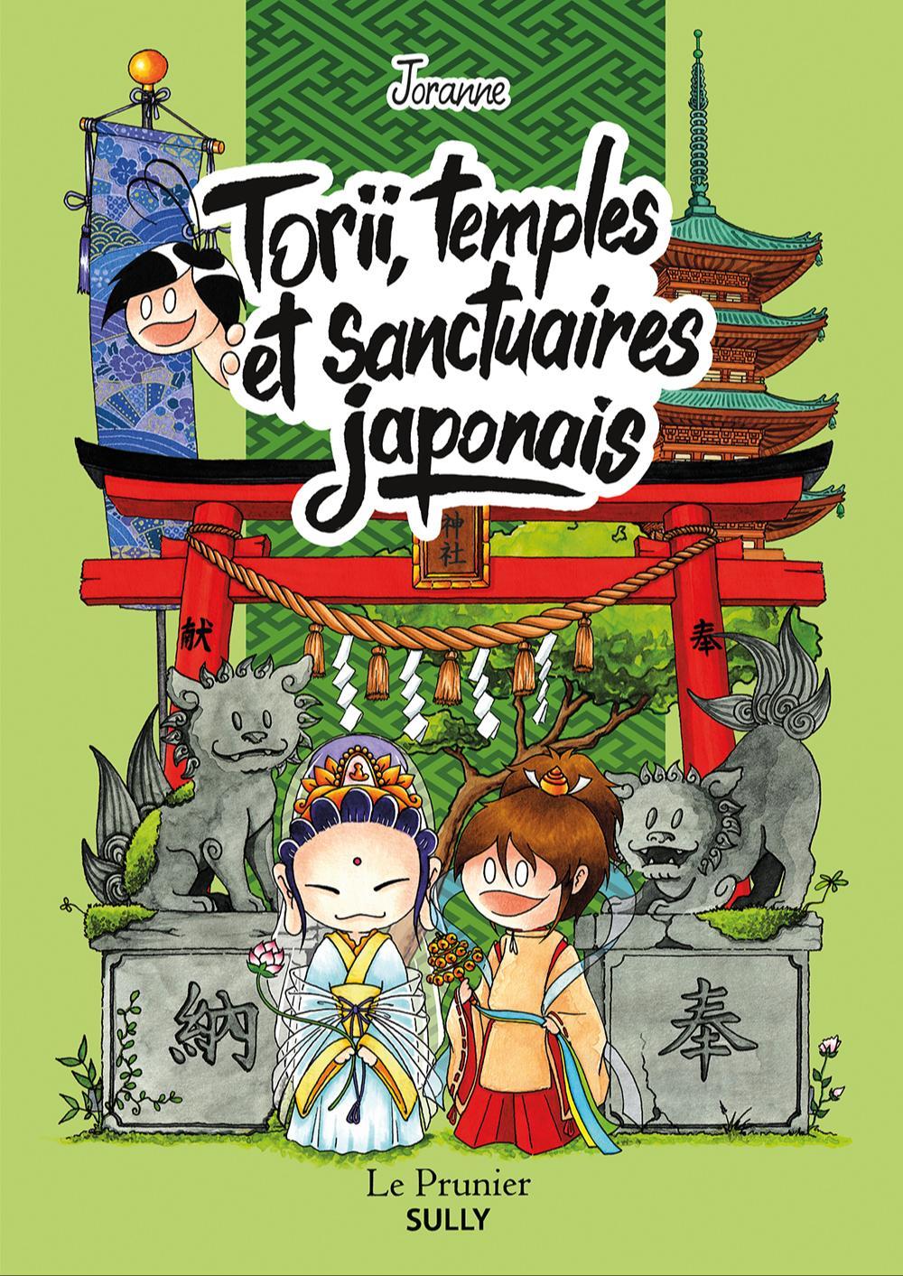 Torii, temples et sanctuaires japonais (French language, 2021, Sully)
