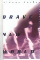 Brave New World (Perennial Classics) (Hardcover, 1999, Rebound by Sagebrush)