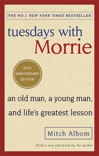 Tuesdays With Morrie (2017, Sphere Books)