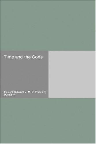 Time and the Gods (2006, Hard Press)