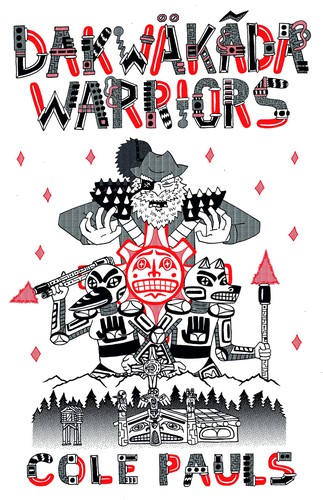 Dakwäkãda Warriors (2019, Conundrum Press)