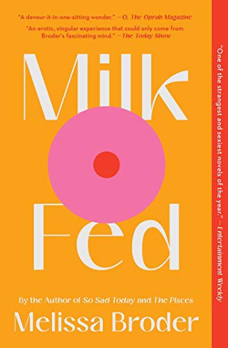 Milk Fed (Paperback, 2021, Scribner)