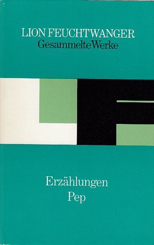 Erzählungen/Pep (Hardcover, German language, 1985, Aufbau-Verlag)