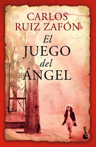 El juego del Ángel (2013, Editorial Planeta, S. A.)