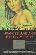 Oranges are not the only fruit (1987, Atlantic Monthly Press)