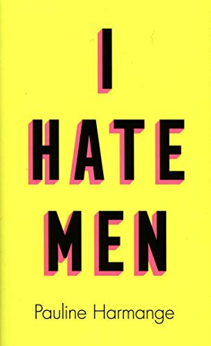 I Hate Men (Hardcover, 2021, Fourth Estate)