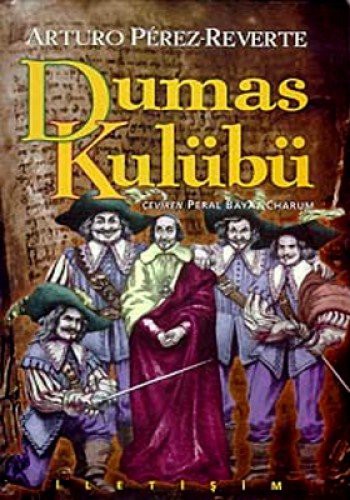 Dumas Kulübü ya da Richelieu'nün Gölgesi (Paperback, 2015, Iletisim Yayincilik)